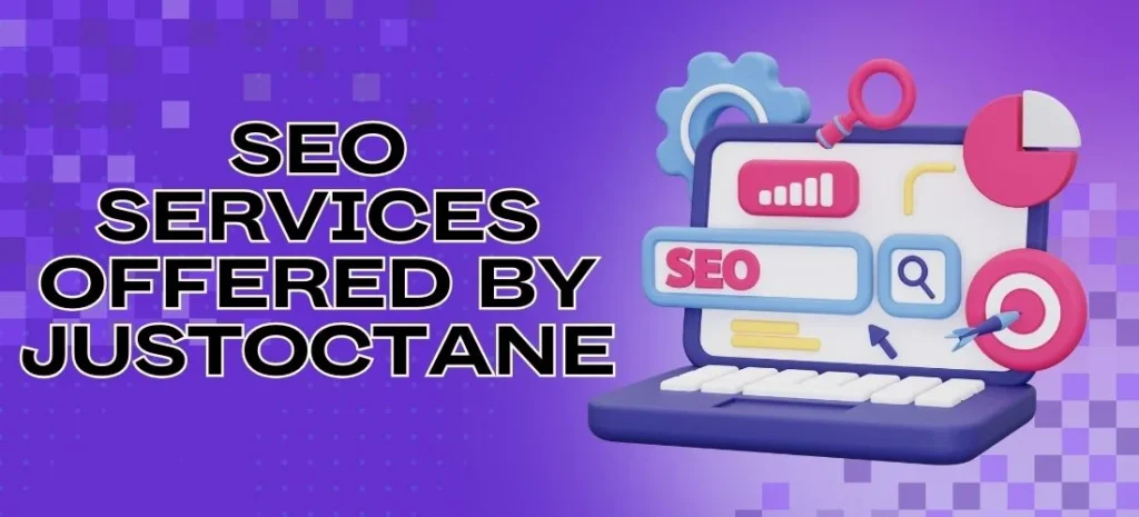 SEO services offered by JustOctane